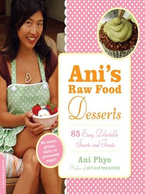 cover image of Ani's Raw Food Desserts